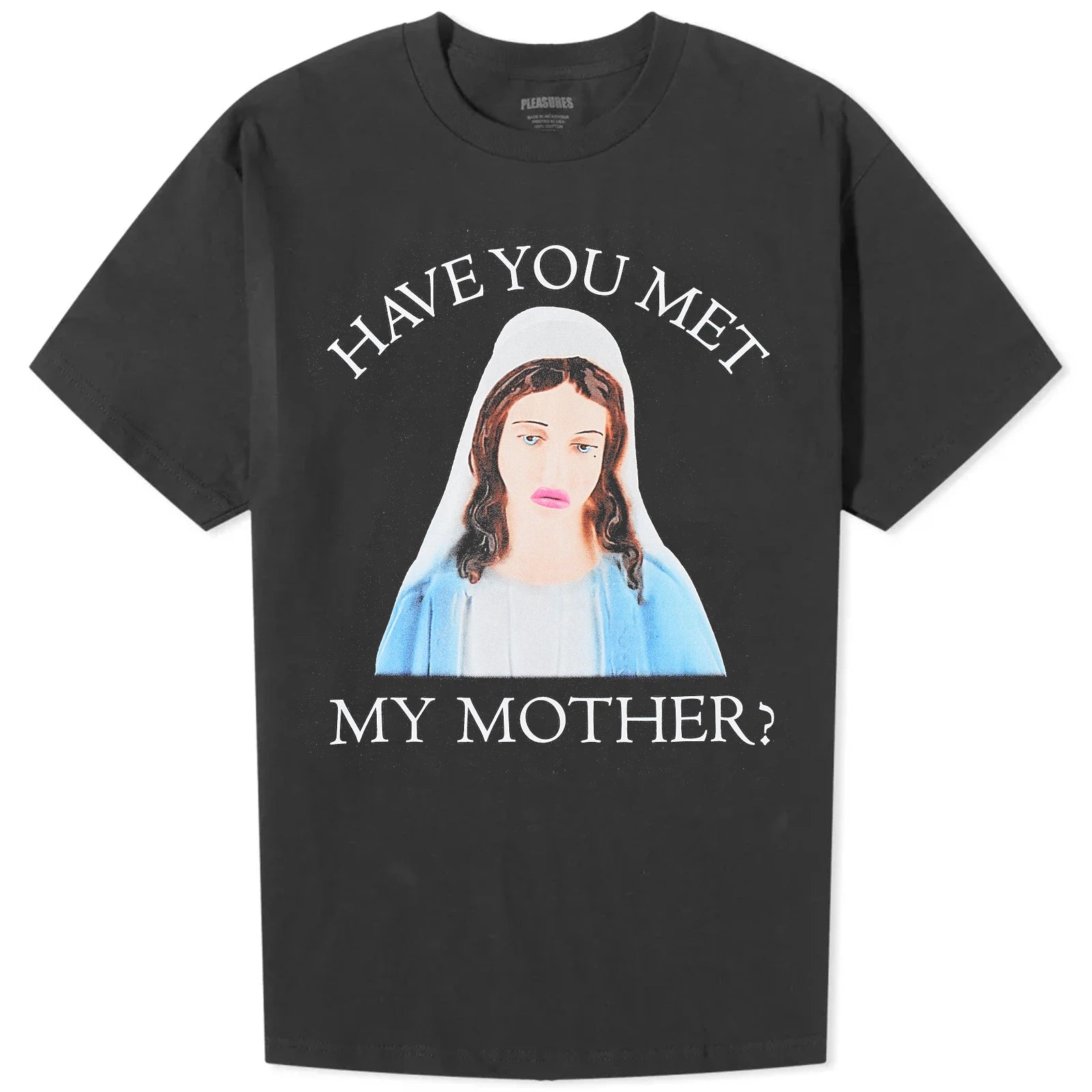 Pleasures Mother T-shirt